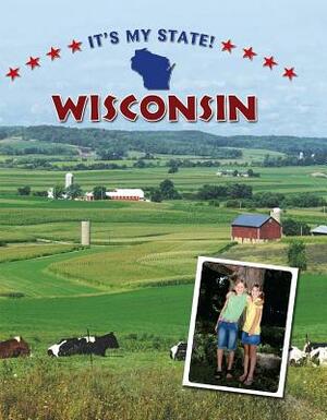 Wisconsin by Richard Hantula, Margaret Dornfeld