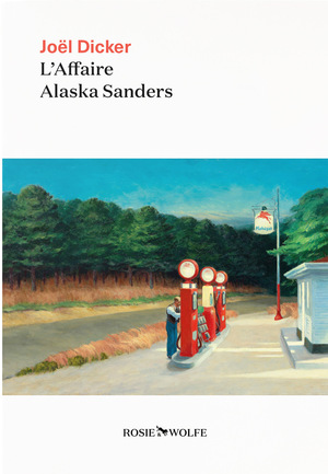 L'Affaire Alaska Sanders by Joël Dicker