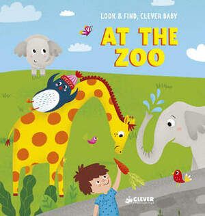 At The Zoo by Svetlana Shendrik, Clever Publishing