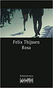 Rosa (Max Winter #7) by Felix Thijssen