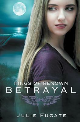 Betrayal by Julie Fugate