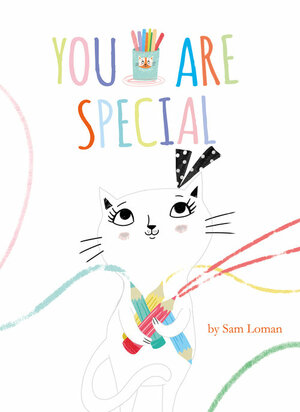 You are Special by Sam Loman
