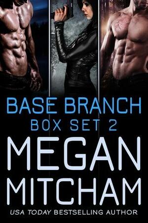 Base Branch Series, Box Set 2 by Megan Mitcham