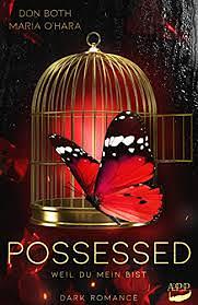 Possessed: Weil du mein bist by Don Both