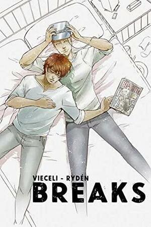 Breaks: Volume 3 by Malin Rydén, Emma Vieceli