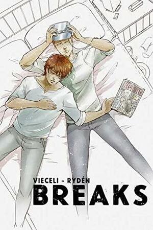 Breaks: Volume 3 by Emma Vieceli, Malin Rydén