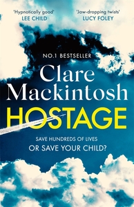 Hostage by Clare Mackintosh