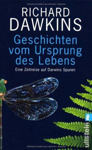 Geschichten vom Ursprung des Lebens - Eine Zeitreise auf Darwins Spuren by Richard Dawkins