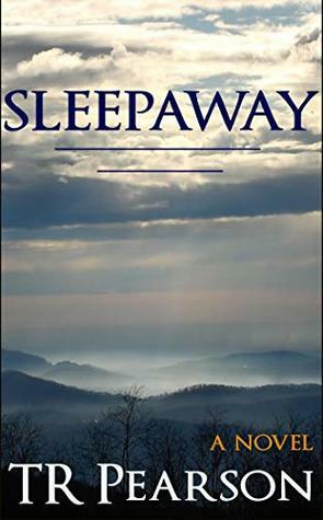 Sleepaway by T.R. Pearson