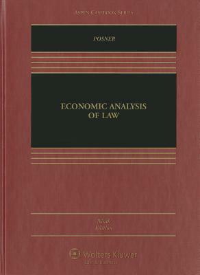 Economic Analysis of Law by Richard A. Posner