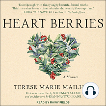 Heart Berries by Terese Marie Mailhot
