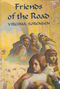 Friends of the Road by Virginia Sorensen