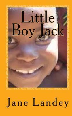 Little Boy Jack by Jane Landey