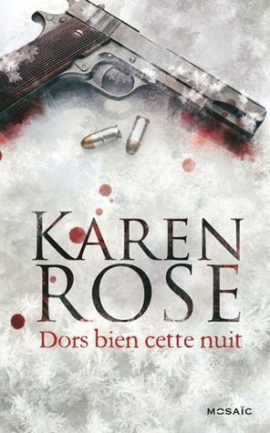 Dors bien cette nuit by Karen Rose