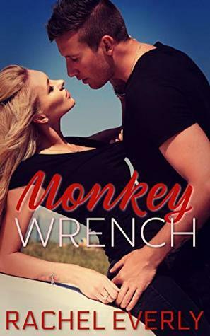 Monkey Wrench by Rachel Everly