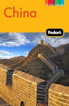 Fodor's China by Fodor's Travel Publications Inc.