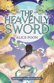 The Heavenly Sword by Alice Poon