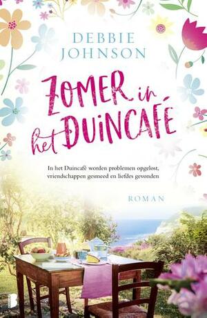 Zomer in het duincafé by Hanneke van Soest, Debbie Johnson