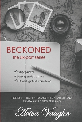 Beckoned: The Complete Six-Part Series by Aviva Vaughn