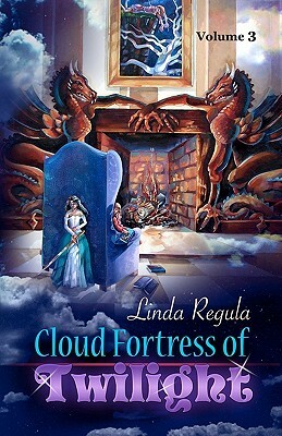Cloud Fortress of Twilight by Linda Regula