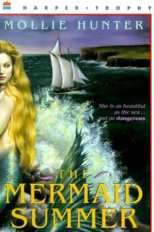 The Mermaid Summer by Mollie Hunter