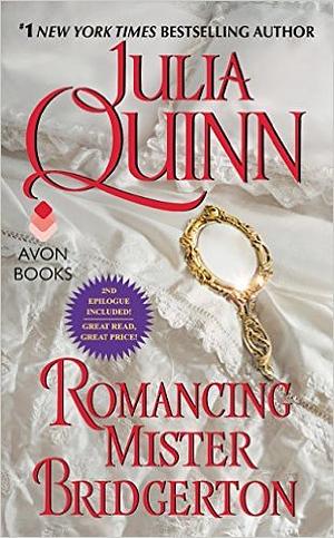 Romancing Mister Bridgerton by Julia Quinn