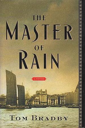 The Master of Rain: A Suspense Thriller by Tom Bradby