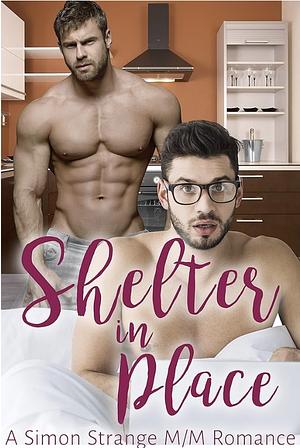 Shelter in Place by Simon Strange
