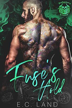 Fuse's Hold by E.C. Land