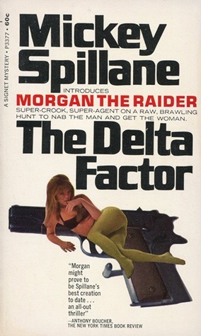 The Delta Factor by Mickey Spillane