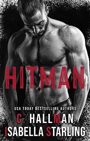 Hitman by C. Hallman, Isabella Starling