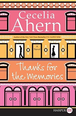 Thanks for the Memories by Cecelia Ahern