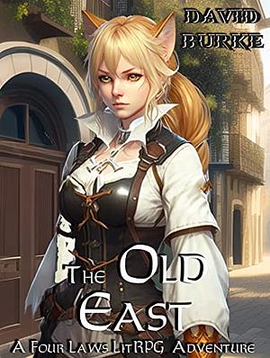 The Old East by David Burke