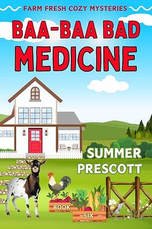 Baa-Baa Bad Medicine by Summer Prescott