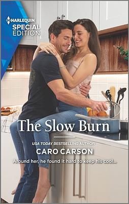 The Slow Burn by Caro Carson