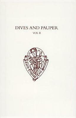 Dives and Pauper, Volume II: Introduction, Notes, and Glossary by P.H. Barnum