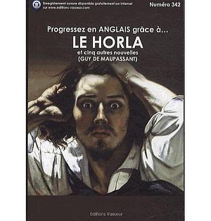 Le horla et cinq autres nouvelles by Guy de Maupassant