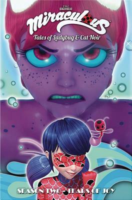 Miraculous: Tales of Ladybug and Cat Noir: Season Two - Tear of Joy by Wilfried Pain, Thomas Astruc, Jeremy Zag