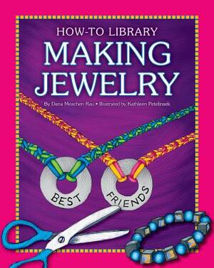 Making Jewelry by Katie Marsico