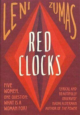 Red Clocks by Leni Zumas