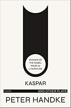 Kaspar by Peter Handke