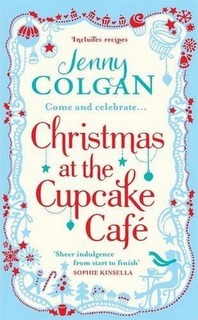 Christmas at the Cupcake Café by Jenny Colgan