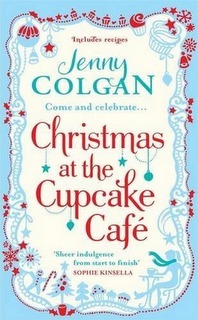 Christmas at the Cupcake Café by Jenny Colgan