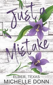 Just a Mistake  by Michelle Donn