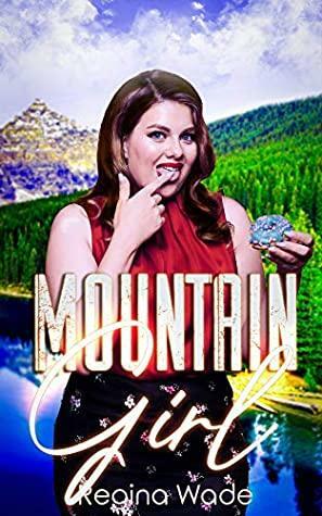 Mountain Girl by Regina Wade