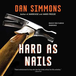 Hard as Nails by Dan Simmons