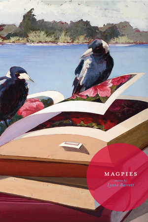 Magpies by Lynne Barrett