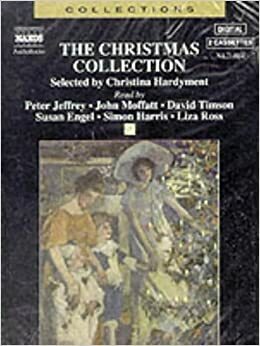 The Christmas Collection: Poetry, Prose, Tales & Song in Celebration of the Holiday Season by Britten Benjamin, Christina Hardyment