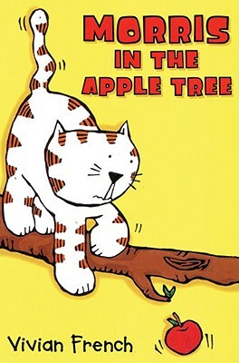 Morris in the Apple Tree by Vivian French