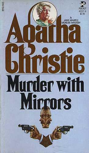 Murder with Mirrors by Agatha Christie